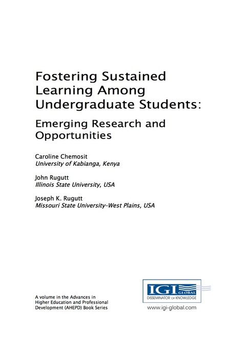 Cover image for book Fostering Sustained Learning Among Undergraduate Students: Emerging Research and Opportunities