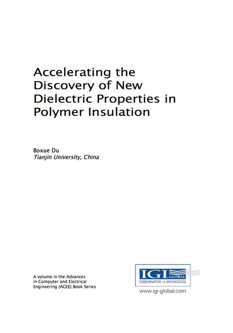 Cover image for book Accelerating the Discovery of New Dielectric Properties in Polymer Insulation