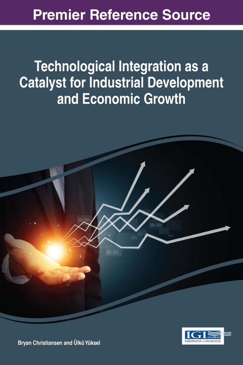 Cover image for book Technological Integration as a Catalyst for Industrial Development and Economic Growth