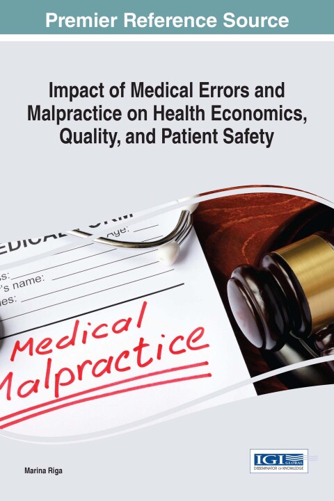 Cover image for book Impact of Medical Errors and Malpractice on Health Economics, Quality, and Patient Safety