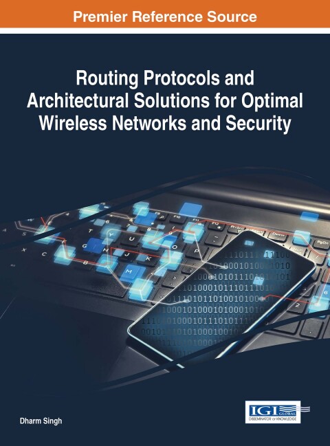 Cover image for book Routing Protocols and Architectural Solutions for Optimal Wireless Networks and Security