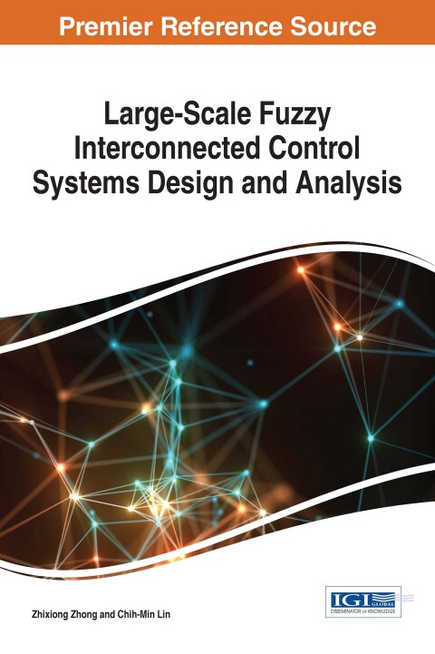 Cover image for book Large-Scale Fuzzy Interconnected Control Systems Design and Analysis
