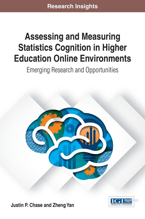 Cover image for book Assessing and Measuring Statistics Cognition in Higher Education Online Environments: Emerging Research and Opportunities