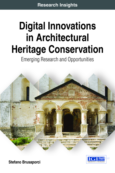 Cover image for book Digital Innovations in Architectural Heritage Conservation: Emerging Research and Opportunities