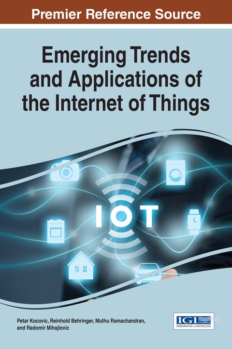 Cover image for book Emerging Trends and Applications of the Internet of Things