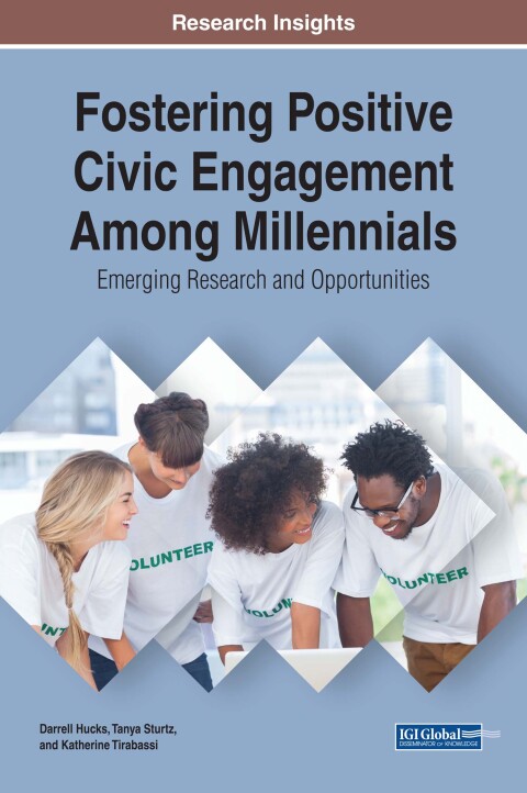 Cover image for book Fostering Positive Civic Engagement Among Millennials: Emerging Research and Opportunities