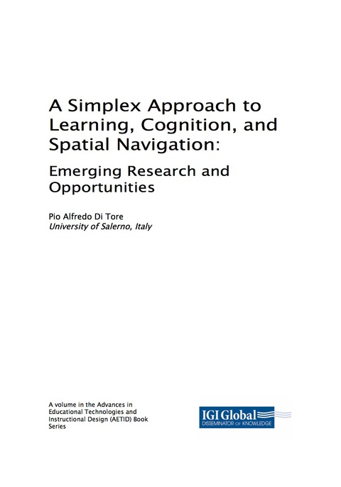 Cover image for book A Simplex Approach to Learning, Cognition, and Spatial Navigation: Emerging Research and Opportunities