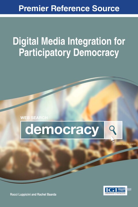 Cover image for book Digital Media Integration for Participatory Democracy