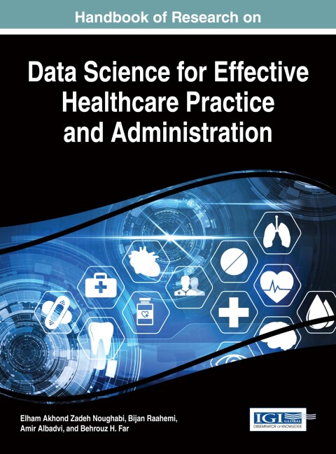 Cover image for book Handbook of Research on Data Science for Effective Healthcare Practice and Administration