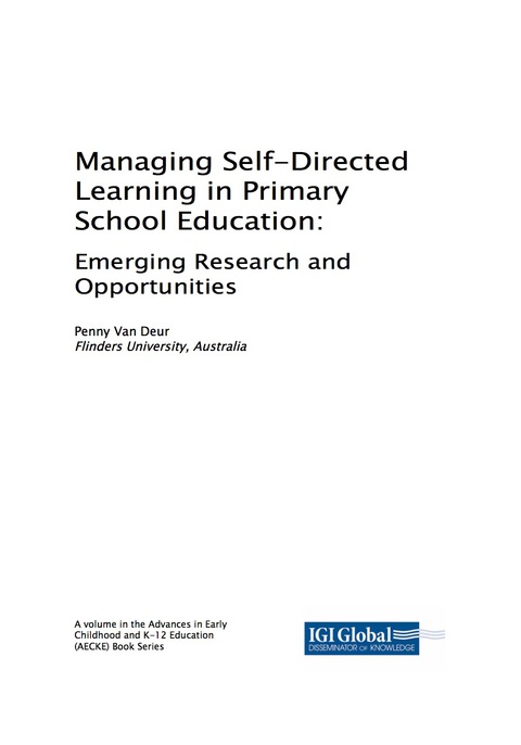 Cover image for book Managing Self-Directed Learning in Primary School Education: Emerging Research and Opportunities