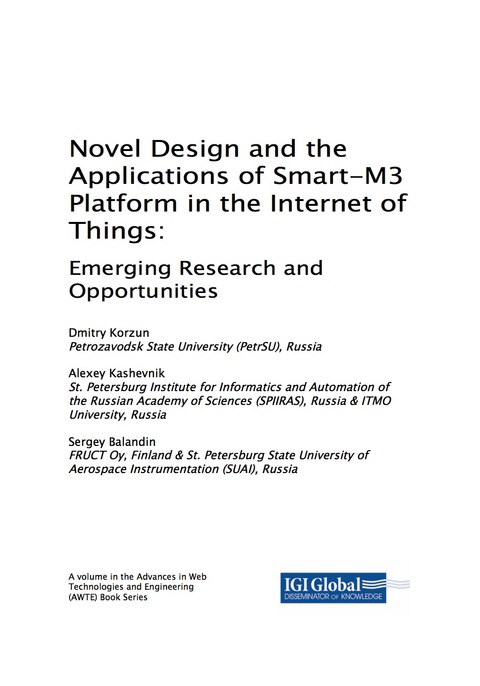 Cover image for book Novel Design and the Applications of Smart-M3 Platform in the Internet of Things: Emerging Research and Opportunities