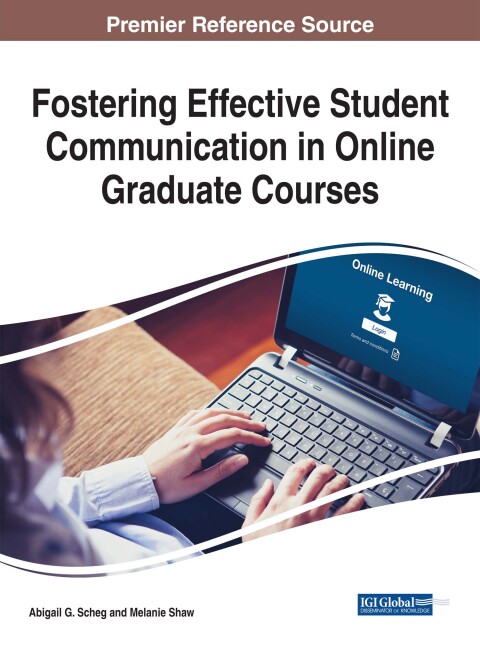 Cover image for book Fostering Effective Student Communication in Online Graduate Courses