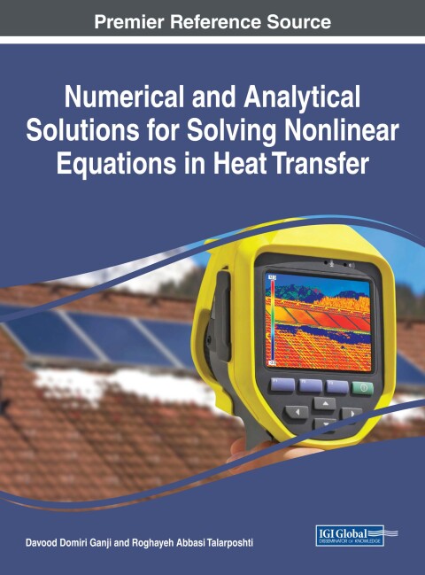 Cover image for book Numerical and Analytical Solutions for Solving Nonlinear Equations in Heat Transfer