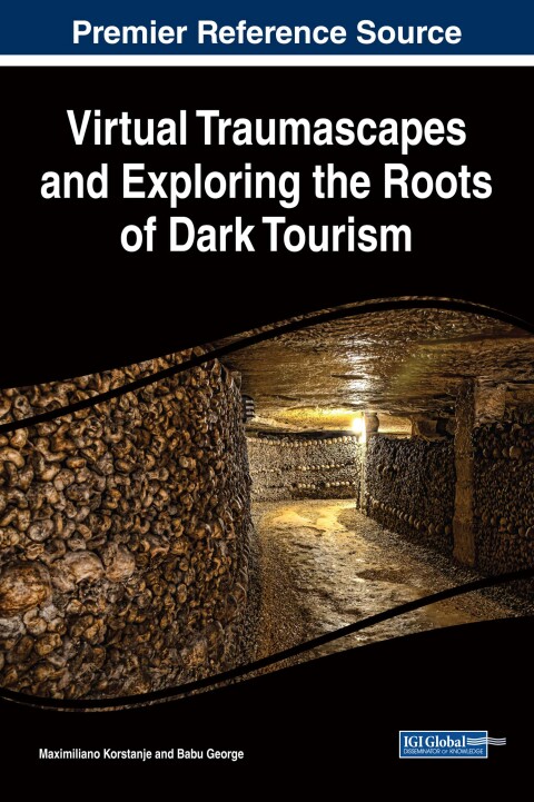 Cover image for book Virtual Traumascapes and Exploring the Roots of Dark Tourism