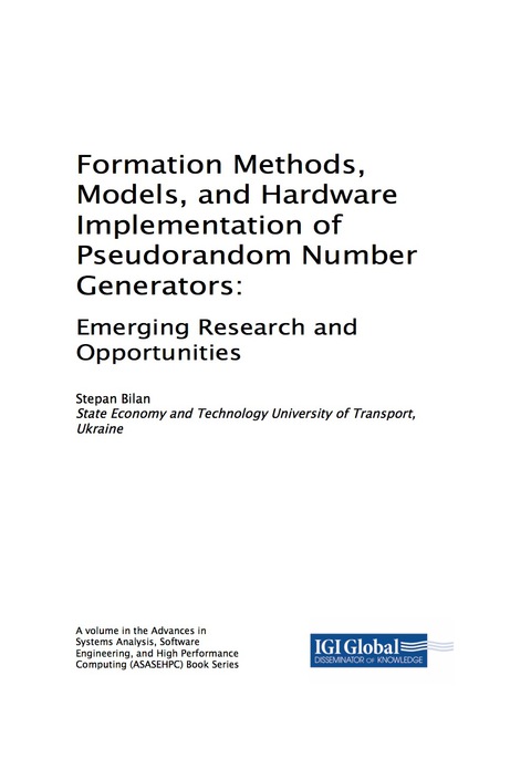 Cover image for book Formation Methods, Models, and Hardware Implementation of Pseudorandom Number Generators: Emerging Research and Opportunities