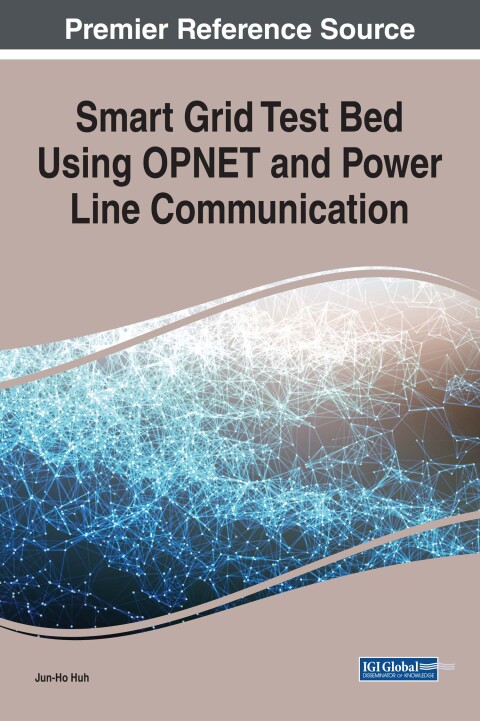 Cover image for book Smart Grid Test Bed Using OPNET and Power Line Communication