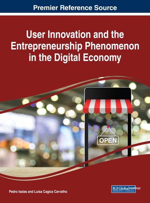 Cover image for book User Innovation and the Entrepreneurship Phenomenon in the Digital Economy
