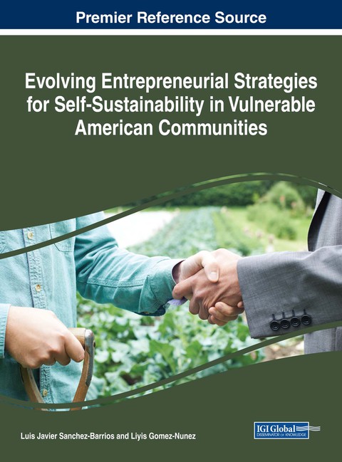 Cover image for book Evolving Entrepreneurial Strategies for Self-Sustainability in Vulnerable American Communities