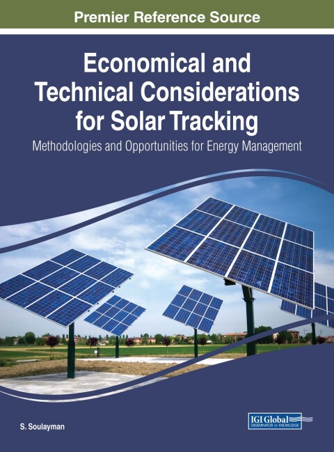 Cover image for book Economical and Technical Considerations for Solar Tracking: Methodologies and Opportunities for Energy Management