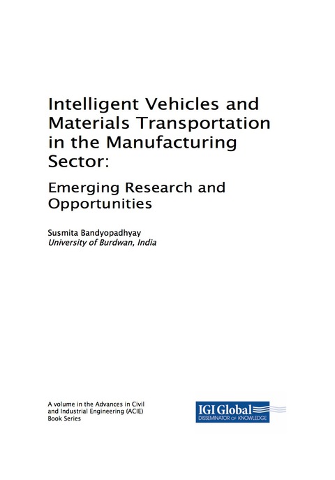 Cover image for book Intelligent Vehicles and Materials Transportation in the Manufacturing Sector: Emerging Research and Opportunities