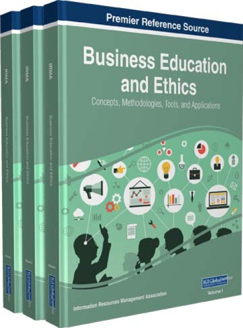Cover image for book Business Education and Ethics: Concepts, Methodologies, Tools, and Applications