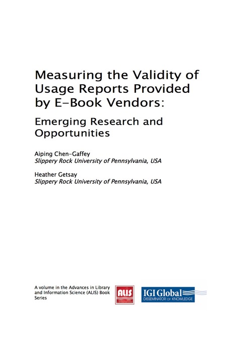 Cover image for book Measuring the Validity of Usage Reports Provided by E-Book Vendors: Emerging Research and Opportunities