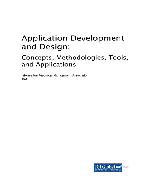 Cover image for book Application Development and Design: Concepts, Methodologies, Tools, and Applications