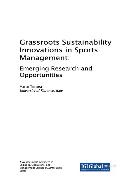 Cover image for book Grassroots Sustainability Innovations in Sports Management: Emerging Research and Opportunities
