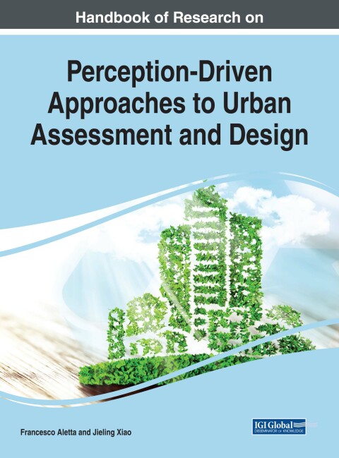Cover image for book Handbook of Research on Perception-Driven Approaches to Urban Assessment and Design