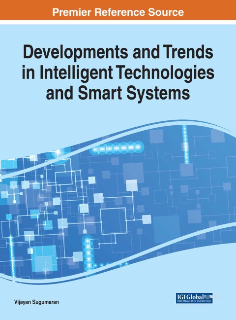Cover image for book Developments and Trends in Intelligent Technologies and Smart Systems