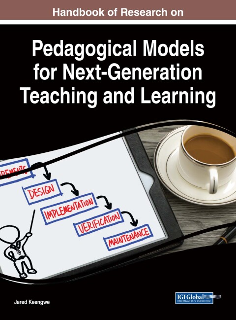 Cover image for book Handbook of Research on Pedagogical Models for Next-Generation Teaching and Learning
