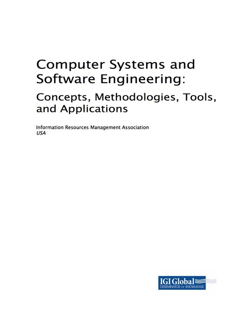 Cover image for book Computer Systems and Software Engineering: Concepts, Methodologies, Tools, and Applications