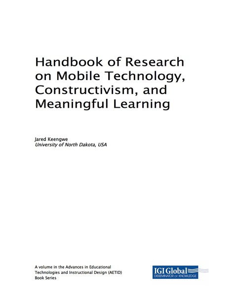 Cover image for book Handbook of Research on Mobile Technology, Constructivism, and Meaningful Learning