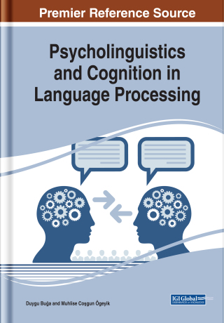 Psycholinguistics and Cognition in Language Processing