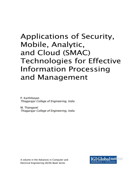 Cover image for book Applications of Security, Mobile, Analytic, and Cloud (SMAC) Technologies for Effective Information Processing and Management