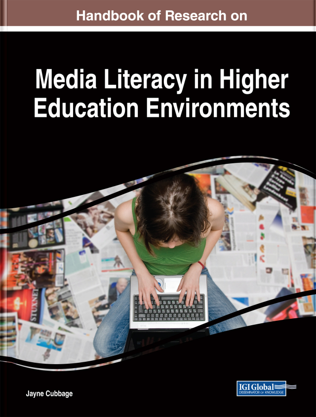 Handbook of Research on Media Literacy in Higher Education Environments