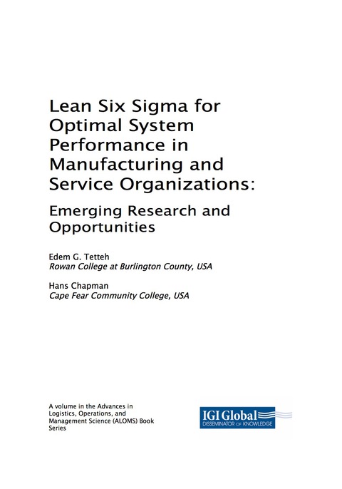 Cover image for book Lean Six Sigma for Optimal System Performance in Manufacturing and Service Organizations: Emerging Research and Opportunities