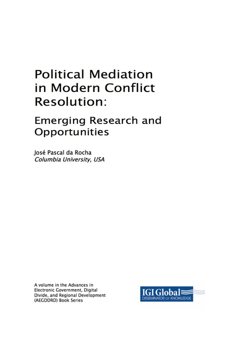 Cover image for book Political Mediation in Modern Conflict Resolution: Emerging Research and Opportunities