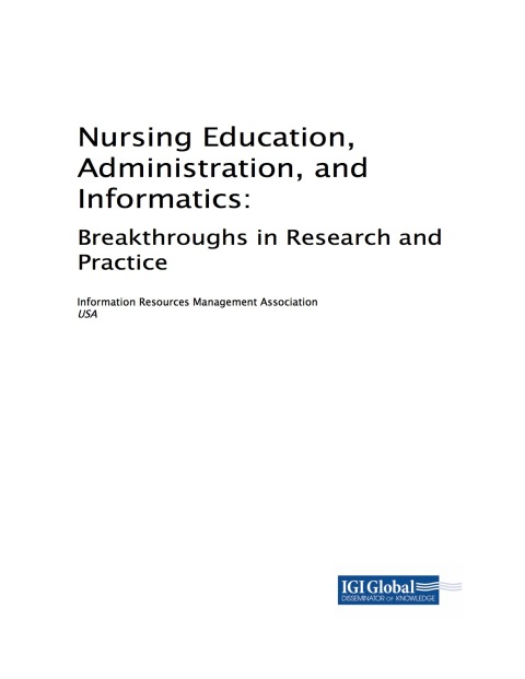 Cover image for book Nursing Education, Administration, and Informatics: Breakthroughs in Research and Practice