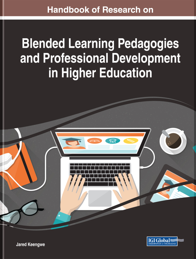 Handbook of Research on Blended Learning Pedagogies and Professional Development in Higher Education
