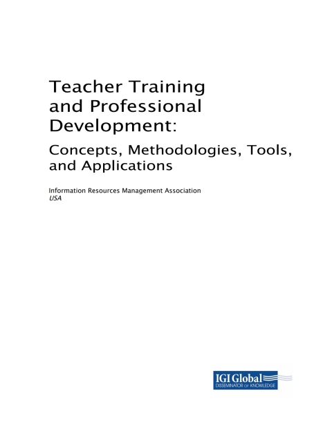 Cover image for book Teacher Training and Professional Development: Concepts, Methodologies, Tools, and Applications