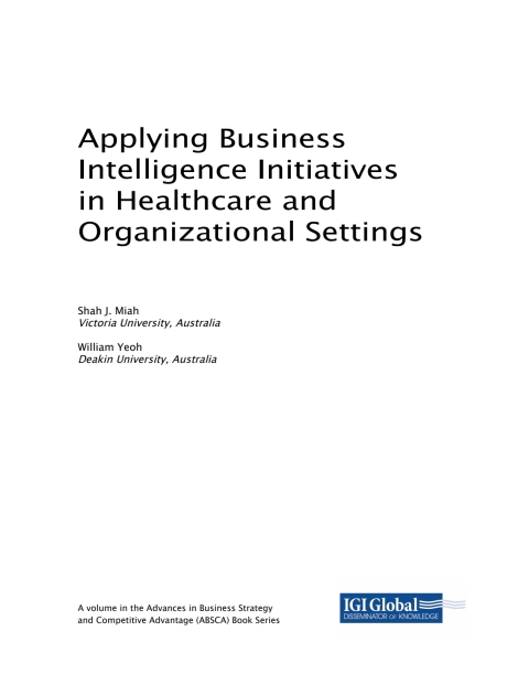 Cover image for book Applying Business Intelligence Initiatives in Healthcare and Organizational Settings