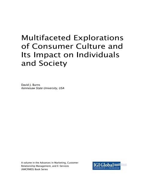 Cover image for book Multifaceted Explorations of Consumer Culture and Its Impact on Individuals and Society