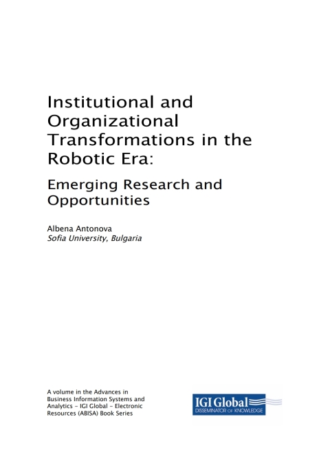 Cover image for book Institutional and Organizational Transformations in the Robotic Era: Emerging Research and Opportunities