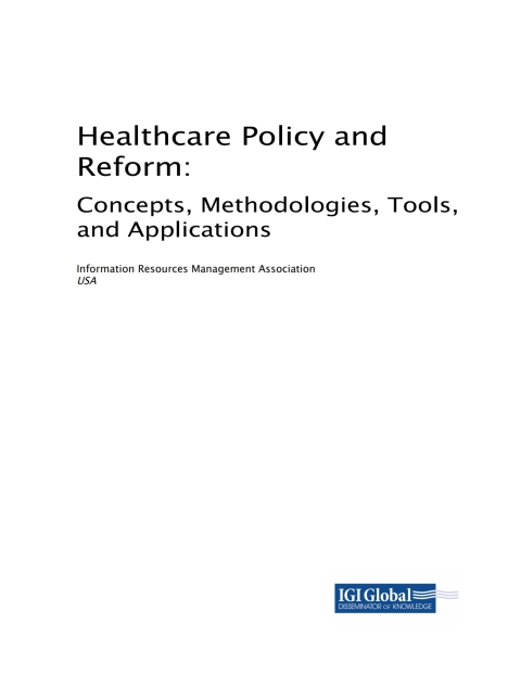 Cover image for book Healthcare Policy and Reform: Concepts, Methodologies, Tools, and Applications
