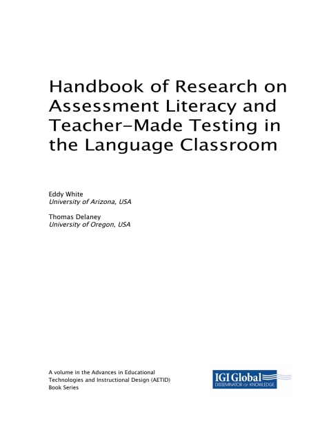 Cover image for book Handbook of Research on Assessment Literacy and Teacher-Made Testing in the Language Classroom