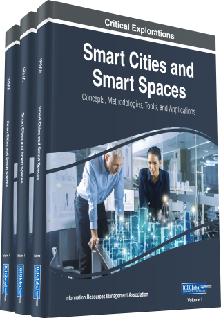 Smart Cities and Smart Spaces: Concepts, Methodologies, Tools, and Applications