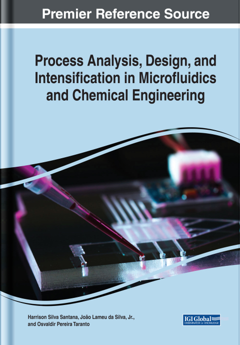 Cover image for book Process Analysis, Design, and Intensification in Microfluidics and Chemical Engineering