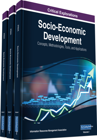 Socio-Economic Development: Concepts, Methodologies, Tools, and Applications