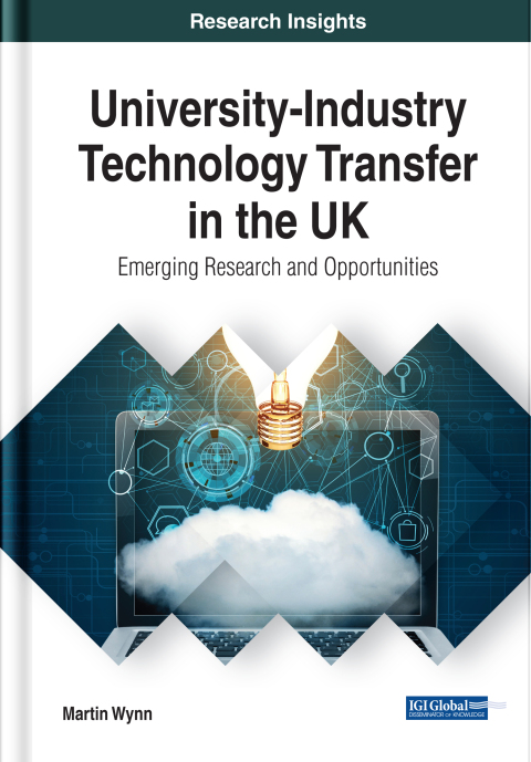 Cover image for book University-Industry Technology Transfer in the UK: Emerging Research and Opportunities